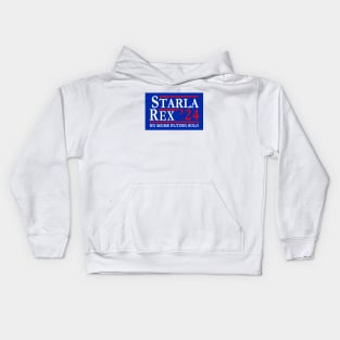 Starla Rex 2024 Political Candidates No More Flying Solo Kids Hoodie